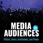 خرید و دانلود نسخه کامل کتاب Media Audiences: Effects, Users, Institutions, and Power