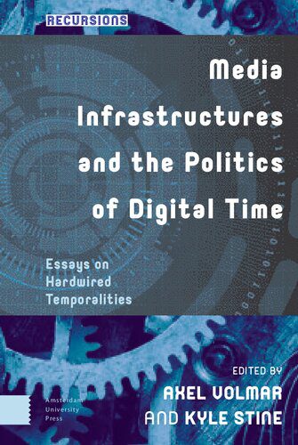 خرید و دانلود نسخه کامل کتاب Media Infrastructures And The Politics Of Digital Time: Essays On Hardwired Temporalities_68e54fd1a7382.jpeg خرید و دانلود نسخه کامل کتاب Media Infrastructures And The Politics Of Digital Time: Essays On Hardwired Temporalities