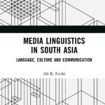 خرید و دانلود نسخه کامل کتاب Media Linguistics in South Asia: Language, Culture and Communication