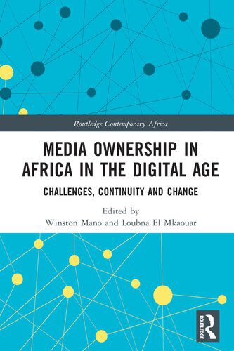 خرید و دانلود نسخه کامل کتاب Media Ownership in Africa in the Digital Age: Challenges, Continuity and Change_68e5346c40fe6.jpeg خرید و دانلود نسخه کامل کتاب Media Ownership in Africa in the Digital Age: Challenges, Continuity and Change