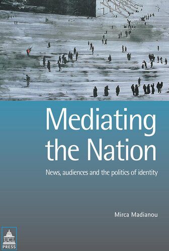 خرید و دانلود نسخه کامل کتاب Mediating the Nation: News, Audiences and the Politics of Identity_68e6ffbf09e54.jpeg خرید و دانلود نسخه کامل کتاب Mediating the Nation: News, Audiences and the Politics of Identity
