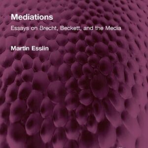 خرید و دانلود نسخه کامل کتاب Mediations: Essays on Brecht, Beckett, and the Media