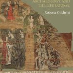 خرید و دانلود نسخه کامل کتاب Medieval Life: Archaeology and the Life Course