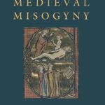 خرید و دانلود نسخه کامل کتاب Medieval Misogyny and the Invention of Western Romantic Love