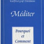 خرید و دانلود نسخه کامل کتاب Méditer Pourquoi et comment : Vers la vie initiatique