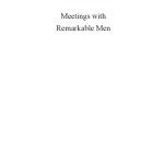 خرید و دانلود نسخه کامل کتاب Meetings With Remarkable Men