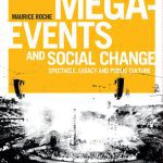 خرید و دانلود نسخه کامل کتاب Mega-events and social change: Spectacle, legacy and public culture