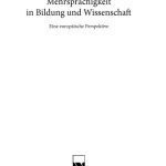 خرید و دانلود نسخه کامل کتاب Mehrsprachigkeit in Bildung und Wissenschaft : Eine europäische Perspektive