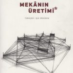 خرید و دانلود نسخه کامل کتاب Mekanın Üretimi