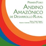 خرید و دانلود نسخه کامل کتاب Memoria del Primer Foro Andino Amazónico de Desarrollo Rural, La Paz, 9-11 de mayo de 2012