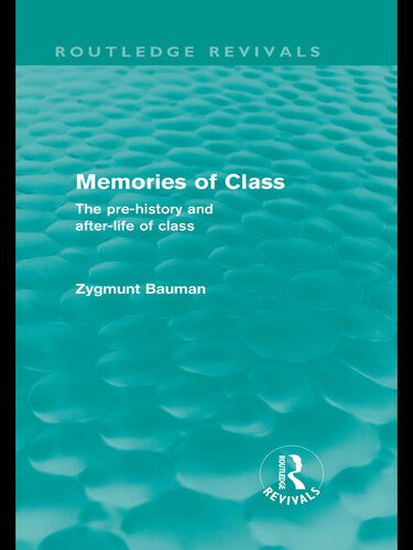 خرید و دانلود نسخه کامل کتاب Memories of Class: The Pre-History and After-Life of Class_68f82ef19e7ce.jpeg خرید و دانلود نسخه کامل کتاب Memories of Class: The Pre-History and After-Life of Class