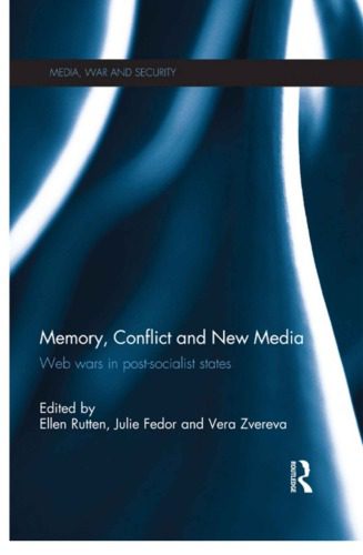خرید و دانلود نسخه کامل کتاب Memory, Conflict and New Media : Web Wars in Post-Socialist States_68ea454c8acb6.jpeg خرید و دانلود نسخه کامل کتاب Memory, Conflict and New Media : Web Wars in Post-Socialist States