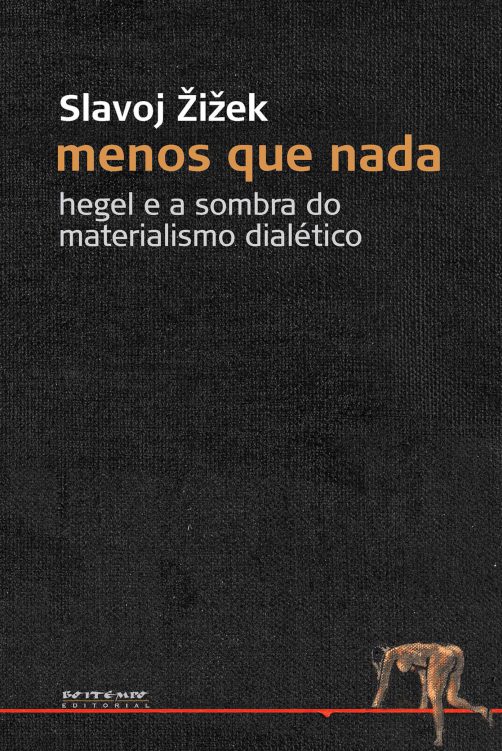 خرید و دانلود نسخه کامل کتاب Menos que nada: Hegel e a sombra do materialismo dialético_68fd16dbe7584.jpeg خرید و دانلود نسخه کامل کتاب Menos que nada: Hegel e a sombra do materialismo dialético