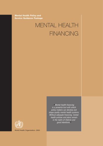 خرید و دانلود نسخه کامل کتاب Mental Health Financing (Mental Health Policy and Service Guidance Package)_68ea8e2b33e00.jpeg خرید و دانلود نسخه کامل کتاب Mental Health Financing (Mental Health Policy and Service Guidance Package)