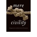 خرید و دانلود نسخه کامل کتاب Mere Civility : Disagreement and the Limits of Toleration