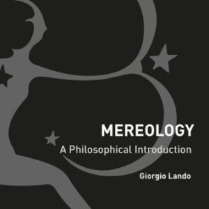 خرید و دانلود نسخه کامل کتاب Mereology: A Philosophical Introduction