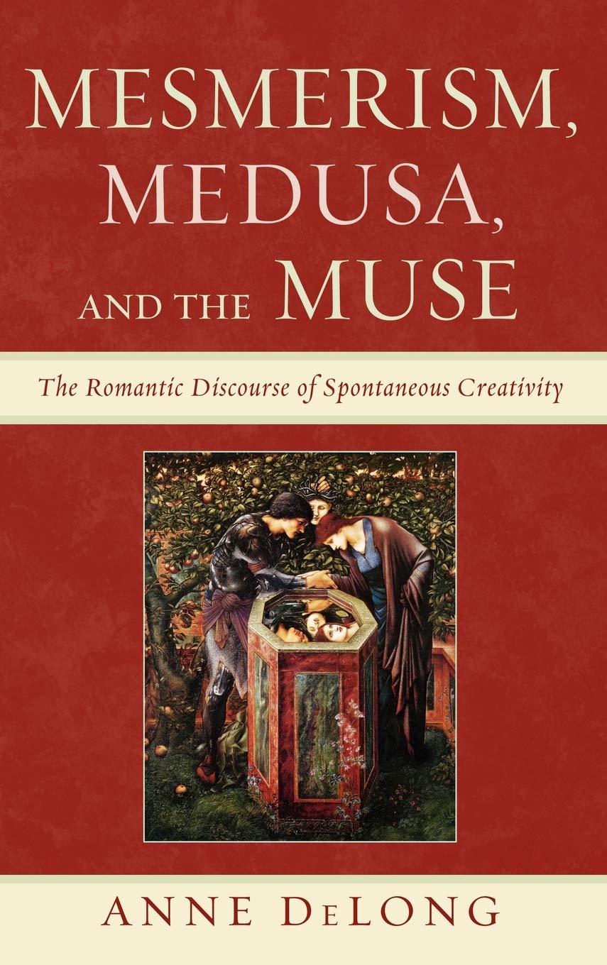 خرید و دانلود نسخه کامل کتاب Mesmerism, Medusa, and the Muse: The Romantic Discourse of Spontaneous Creativity_68e5b178d6341.jpeg خرید و دانلود نسخه کامل کتاب Mesmerism, Medusa, and the Muse: The Romantic Discourse of Spontaneous Creativity