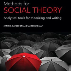 خرید و دانلود نسخه کامل کتاب Methods for Social Theory: Analytical Tools for Theorizing and Writing