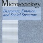 خرید و دانلود نسخه کامل کتاب Microsociology: Discourse, Emotion, and Social Structure