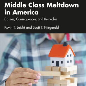 خرید و دانلود نسخه کامل کتاب Middle Class Meltdown in America: Causes, Consequences, and Remedies