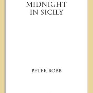 خرید و دانلود نسخه کامل کتاب Midnight in Sicily: On Art, Feed, History, Travel and la Cosa Nostra