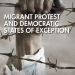 خرید و دانلود نسخه کامل کتاب Migrant Protest and Democratic States of Exception