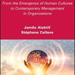 خرید و دانلود نسخه کامل کتاب Migration and Climate Change: From the Emergence of Human Cultures to Contemporary Management in Organizations