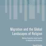 خرید و دانلود نسخه کامل کتاب Migration and the Global Landscapes of Religion: Making Congolese Moral Worlds in Diaspora and Homeland