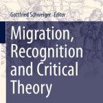 خرید و دانلود نسخه کامل کتاب Migration, Recognition and Critical Theory