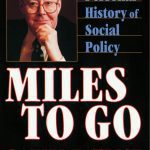 خرید و دانلود نسخه کامل کتاب Miles to Go: A Personal History of Social Policy