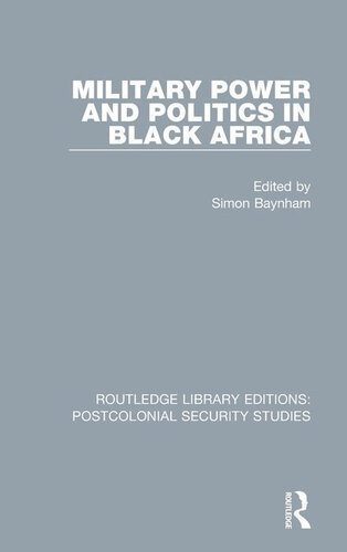 خرید و دانلود نسخه کامل کتاب Military Power and Politics in Black Africa_68e8cf48e10fe.jpeg خرید و دانلود نسخه کامل کتاب Military Power and Politics in Black Africa