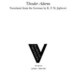 خرید و دانلود نسخه کامل کتاب Minima Moralia: Reflections from Damaged Life (Radical Thinkers Classics)