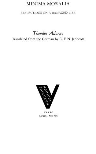 خرید و دانلود نسخه کامل کتاب Minima Moralia: Reflections from Damaged Life (Radical Thinkers Classics)_68f8d3063973a.jpeg خرید و دانلود نسخه کامل کتاب Minima Moralia: Reflections from Damaged Life (Radical Thinkers Classics)