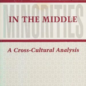خرید و دانلود نسخه کامل کتاب Minorities in the Middle: A Cross-Cultural Analysis