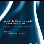خرید و دانلود نسخه کامل کتاب Minority Politics in the Middle East and North Africa: The Prospects for Transformative Change