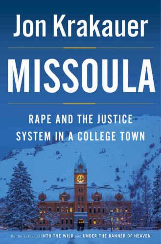 خرید و دانلود نسخه کامل کتاب Missoula: Rape and the Justice System in a College Town_68e66ef504f94.jpeg خرید و دانلود نسخه کامل کتاب Missoula: Rape and the Justice System in a College Town
