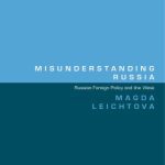 خرید و دانلود نسخه کامل کتاب Misunderstanding Russia: Russian Foreign Policy and the West