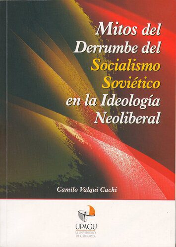 خرید و دانلود نسخه کامل کتاب Mitos del Derrumbe del Socialismo Soviético en la Ideología Neoliberal_68e3b1165e1f6.jpeg خرید و دانلود نسخه کامل کتاب Mitos del Derrumbe del Socialismo Soviético en la Ideología Neoliberal