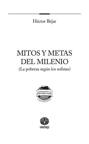 خرید و دانلود نسخه کامل کتاب Mitos y metas del milenio (La pobreza según los sofistas)_68f88b3dafe17.jpeg خرید و دانلود نسخه کامل کتاب Mitos y metas del milenio (La pobreza según los sofistas)