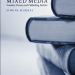 خرید و دانلود نسخه کامل کتاب Mixed Media: Feminist Presses and Publishing Politics