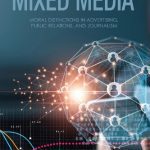 خرید و دانلود نسخه کامل کتاب Mixed Media: Moral Distinctions in Advertising, Public Relations, and Journalism