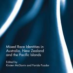 خرید و دانلود نسخه کامل کتاب Mixed Race Identities in Australia, New Zealand and the Pacific Islands