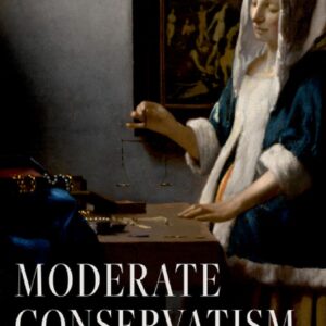 خرید و دانلود نسخه کامل کتاب Moderate Conservatism: Reclaiming the Center