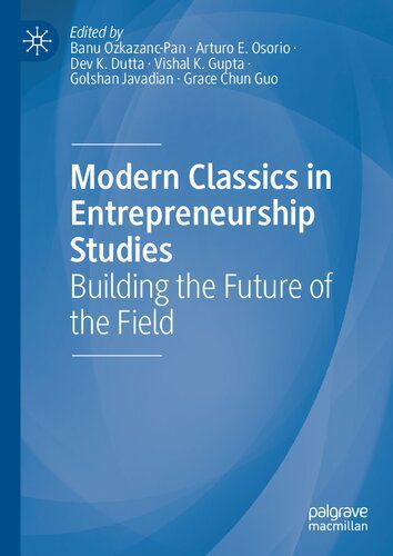 خرید و دانلود نسخه کامل کتاب Modern Classics in Entrepreneurship Studies: Building the Future of the Field_68e3d09e37d39.jpeg خرید و دانلود نسخه کامل کتاب Modern Classics in Entrepreneurship Studies: Building the Future of the Field
