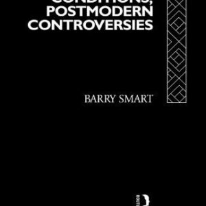 خرید و دانلود نسخه کامل کتاب Modern Conditions, Postmodern Controversies (Social Futures)