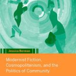 خرید و دانلود نسخه کامل کتاب Modernist Fiction, Cosmopolitanism and the Politics of Community