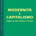 خرید و دانلود نسخه کامل کتاب Modernità e capitalismo. Saggio su Max Weber e la Cina