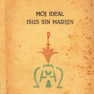 خرید و دانلود نسخه کامل کتاب Moj ideal Isus sin Marijin