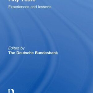 خرید و دانلود نسخه کامل کتاب Monetary Policy over Fifty Years: Experiences and Lessons