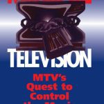 خرید و دانلود نسخه کامل کتاب Monopoly Television: MTV’s Quest to Control the Music